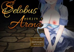 【战场RPG/战斗H/汉化】塞洛布斯竞技场(SelobusArena)V1.0 AI汉化【2.8G】-Acggame